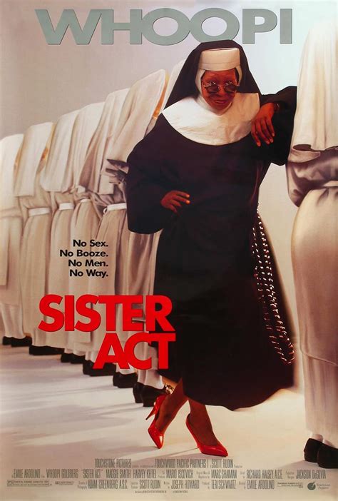 Sister act imdb - We are singing to the Lord.”. SISTER ACT is a redemptive romp that affirms that Christian forgiveness and self-sacrifice do overcome adversity. It is recommended for those who want to introduce their worldly friends to the joy of real celebration. However, Delores comes out of a fallen world which is portrayed accurately in the …